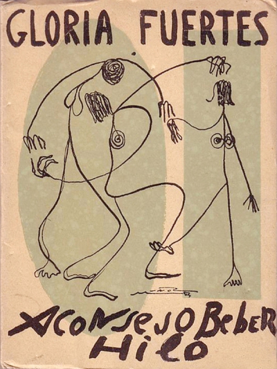 'Aconsejo beber hilo' | Gloria Fuertes | Arquero Colección de Poesía | Madrid 1954 | Portada