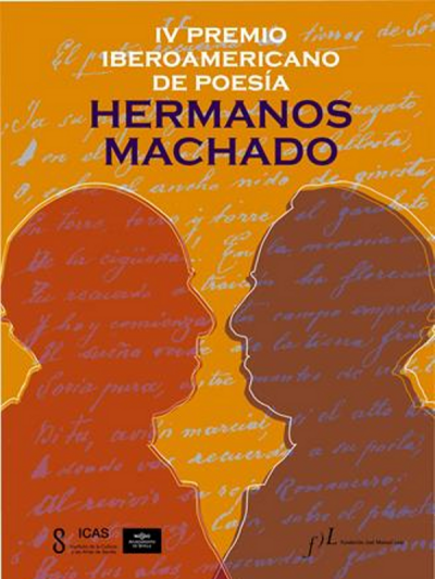 IV Premio Iberoamericano de Poesía Hermanos Machado | Ayuntamiento de Sevilla | España