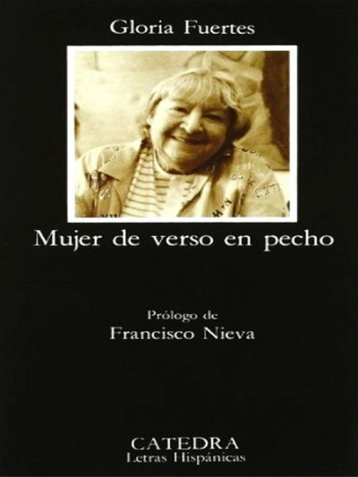 'Mujer de verso en pecho' | Gloria Fuertes | Editorial Cátedra | Madrid 1983 | Portada