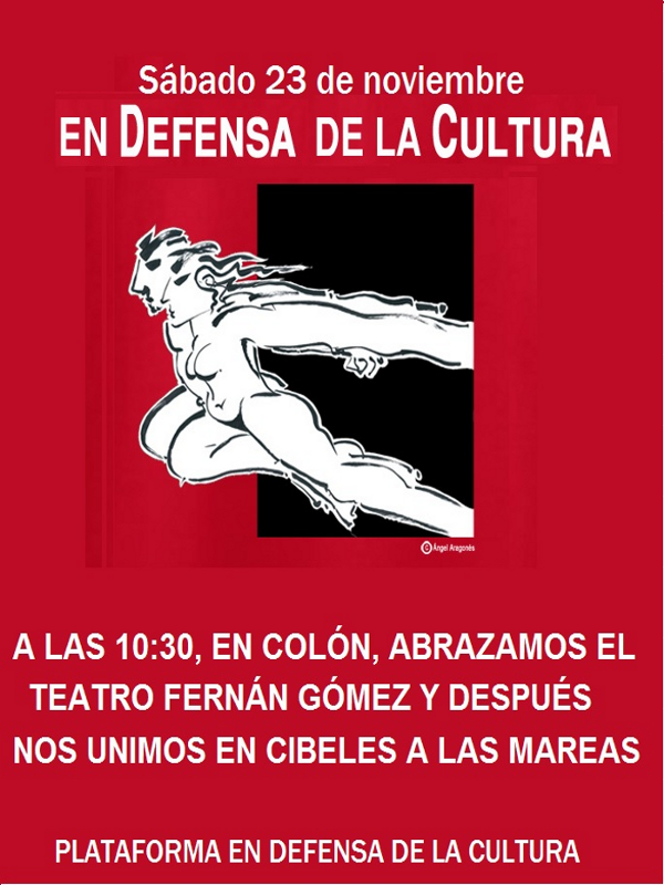 Abraza el Teatro - Marea en Defensa de la Cultura - 23-11-13