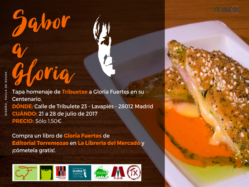Tapa ‘Sabor a Gloria’ | Homenaje de Tribuetxe a Gloria Fuertes | Centenario Gloria Fuertes | 21 – 28/07/2017 | Tribuetxe | Lavapiés | Madrid | Cartel Paula de Sousa